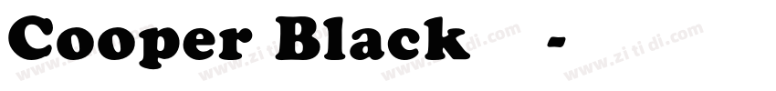 Cooper Black 普通字体转换
